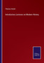 Introductory Lectures on Modern History by Thomas Arnold - Paperback