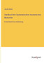 Handbuch der Systematischen Anatomie des Menschen : Erster Band Erste Abtheilung by Jacob Henle - Paperback