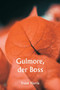Gulmore, der Boss by Franck Harris - Paperback