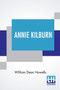Annie Kilburn by William Dean Howells - Paperback