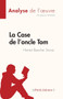 La Case de l'oncle Tom : de Harriet Beecher Stowe by Jessica Wheeler - Paperback