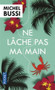 Ne lache pas ma main by Michel Bussi - Paperback