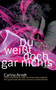 Du weisst doch gar nichts by Carina Arndt - Paperback