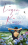 Lugen und salzige Kusse : Liebe auf den Azoren - Ein Kurzroman by Mari Hummingbird - Paperback