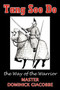 Tang Soo Do the Way of the Warrior by Dominick Giacobbe - Paperback