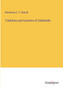 Traditions and Customs of Cathedrals by MacKenzie E C Walcott - Paperback