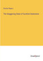 The Staggering State of Scottish Statesmen by Charles Rogers - Paperback