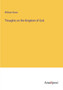 Thoughts on the Kingdom of God by William Niven - Paperback