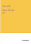 Between Two Loves : Vol. 2 by Robert J Griffiths - Paperback