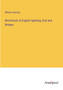 Word-book of English Spelling, Oral and Written by William Swinton - Paperback