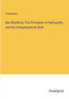 Ben Rhydding : The Principles of Hydropathy and the Compressed-Air Bath by Anonymous - Paperback