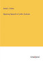 Opening Speech of John Graham by Daniel E Sickles - Paperback