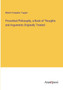 Proverbial Philosophy, a Book of Thoughts and Arguments Originally Treated by Martin Farquhar Tupper - Paperback