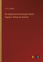 Die Kupferstich-Sammlung Friedrich August II. Koenig von Sachsen by J G a Frenzel - Paperback