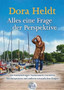 Alles eine Frage der Perspektive by Dora Heldt - Paperback