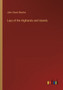 Lays of the Highlands and Islands by John Stuart Blackie - Paperback