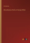 Miscellaneous Works of George Wither by Anonymous - Paperback