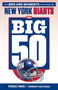 The Big 50: New York Giants : The Men and Moments that Made the New York Giants by Patricia Traina - Paperback