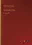 The Elevator; Farce : in large print by William Dean Howells - Paperback