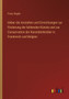 Ueber die Anstalten und Einrichtungen zur Foerderung der bildenden Kunste und zur Conservation der Kunstdenkmaler in Frankreich und Belgien by Franz Kugler - Paperback