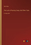 The Luck of Roaring Camp; And Other Tales : in large print by Bret Harte - Paperback