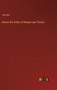 Nature the Utility of Religion and Theism by John Mill - Hardback