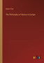 The Philosophy of History in Europe by Robert Flint - Paperback