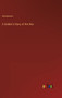 A Soldier's Story of the War by Anonymous - Hardback