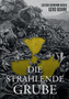 Die Strahlende Grube by Gerd Bohne - Paperback