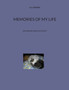 Memories of my Life : Or looking back on them!! by B E Wasner - Paperback