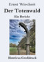 Der Totenwald (Grossdruck) : Ein Bericht by Ernst Wiechert - Paperback