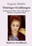 Thuringer Erzahlungen (Grossdruck) : Schulmeisters Marie / Die zwoelf Apostel / Blaubart / Amtmanns Magd by Eugenie Marlitt - Paperback