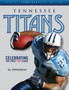 Tennessee Titans : Celebrating the First Ten Years by The Nashville Tennessean - Paperback