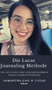 Die Lucas Journaling Methode by Samantha Gail B Lucas - Hardback
