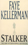 Stalker by Faye Kellerman - Paperback