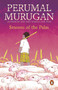 Seasons Of The Palm by Perumal Murugan - Paperback