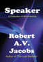 Speaker by Robert A V Jacobs - Hardback