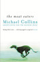 The Meat Eaters by Michael Collins - Paperback