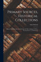 Primary Sources, Historical Collections : Russia Under the Autocrat, Nicholas the First, Volume I, With a Foreword by T. S. Wentworth by Ivan Golovin - Paperback