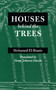 Houses behind the Trees by Mohamed El-Bisatie - Paperback