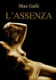 L'Assenza by Max Galli - Paperback