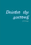 Deirdre of the sorrows by J.M. Synge - Paperback