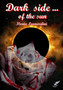 Dark Side... of the Sun by Ilenia Leonardini - Paperback