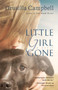 Little Girl Gone by Drusilla Campbell - Paperback