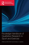 Routledge Handbook of Qualitative Research in Sport and Exercise by Brett Smith - Hardback