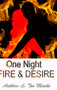 ONE NIGHT: Fire & Desire by L.Tee Marks - Hardback