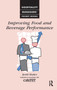 Improving Food and Beverage Performance by Keith Waller - Hardback