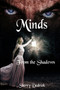 Minds: From the Shadows by Sherry Dedrick - Paperback