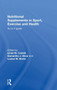 Nutritional Supplements in Sport, Exercise and Health : An A-Z Guide by Linda M. Castell - Hardback