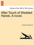 After Touch of Wedded Hands. a Novel. by Hannah B MacKenzie - Paperback